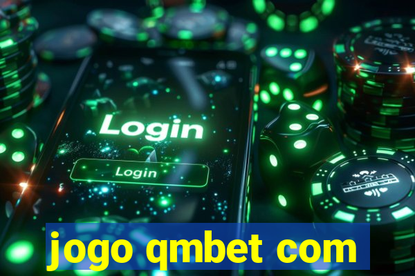 jogo qmbet com